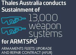 Thales Australia conducts Sustainment of 13,000 weapon systems for ARMTSPO. ARMAMENTS FLEETS UPGRADE AND REPAIR CONTRACT (AFUR).